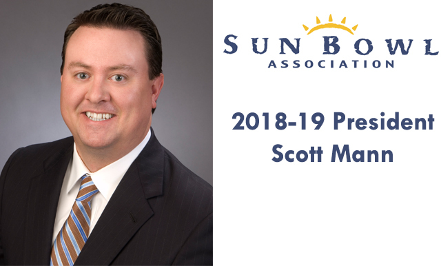 SUN BOWL ASSOCIATION INSTALLS MR. SCOTT MANN AS 2018-19 BOARD PRESIDENT